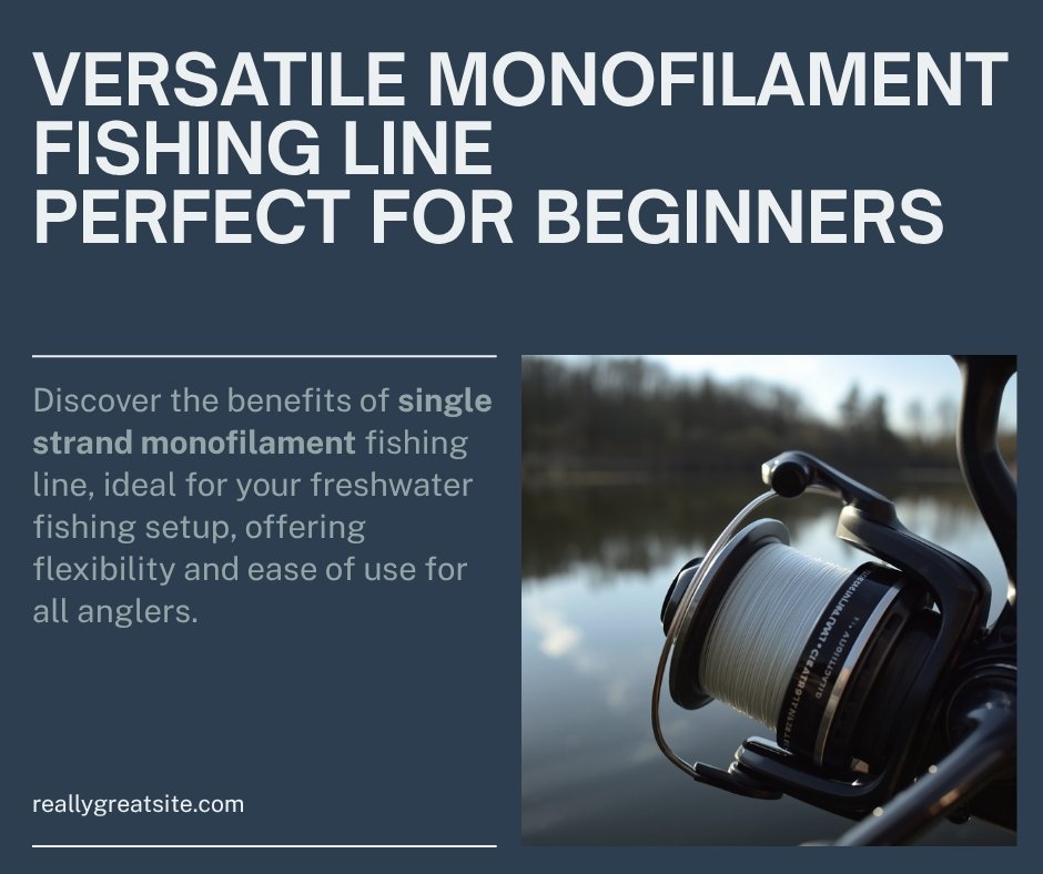 Monofilament Fishing Line